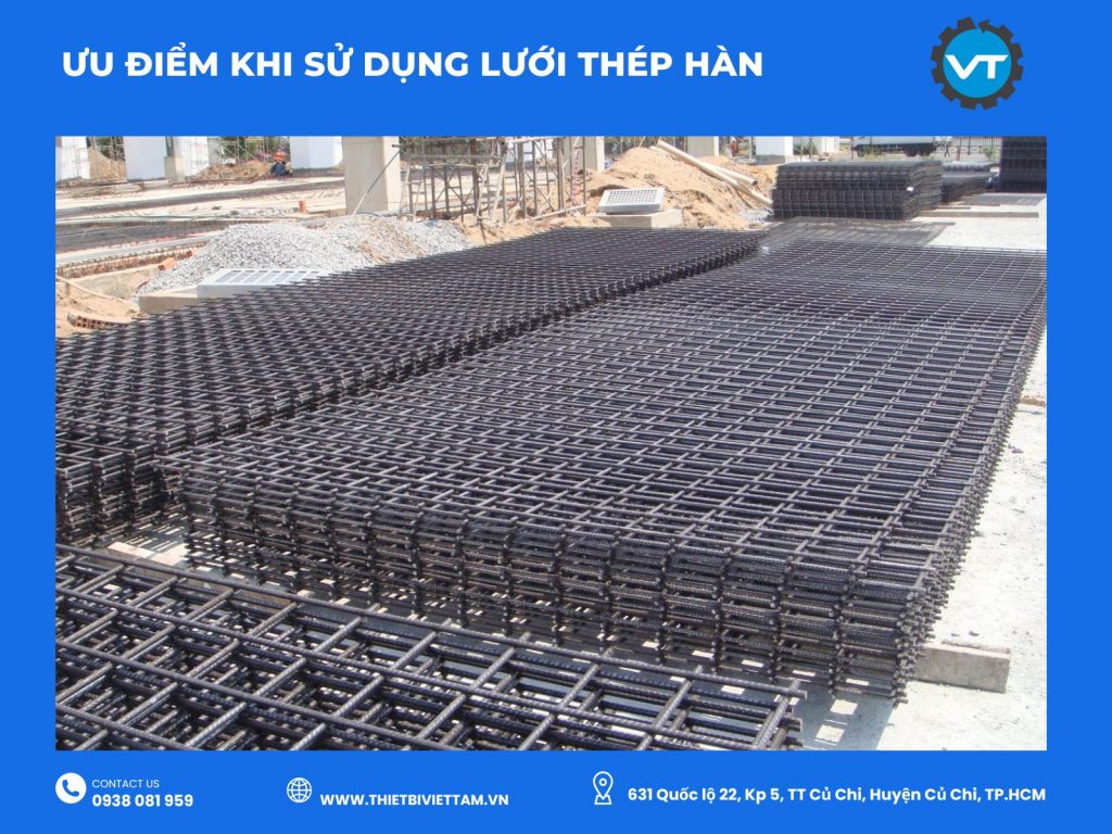 Những ưu điểm nổi bật khi sử dụng lưới thép hàn